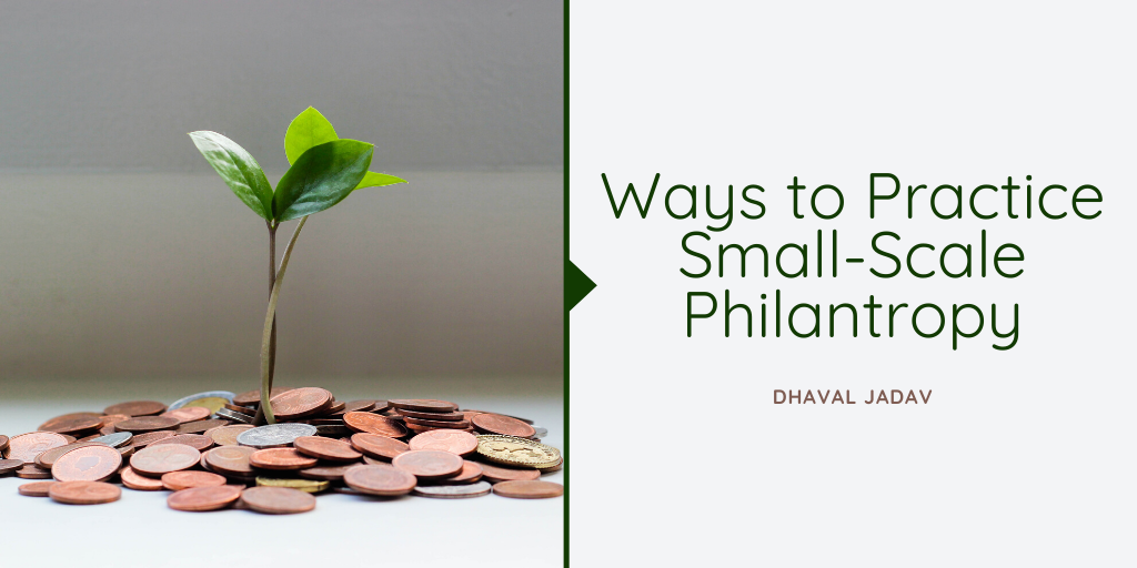 Ways to Practice Small-Scale Philanthropy