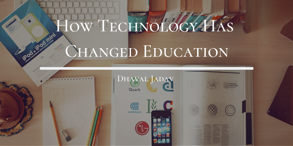 How Technology Has Changed Education
