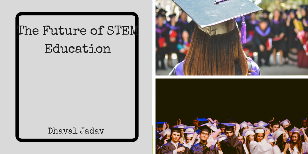 The Future of STEM Education